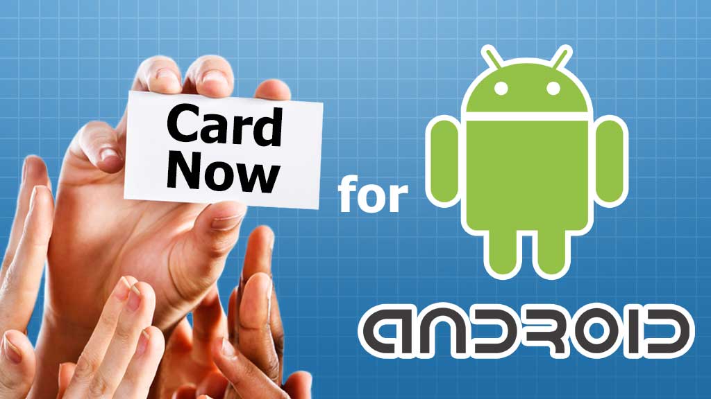 Card Now - Android